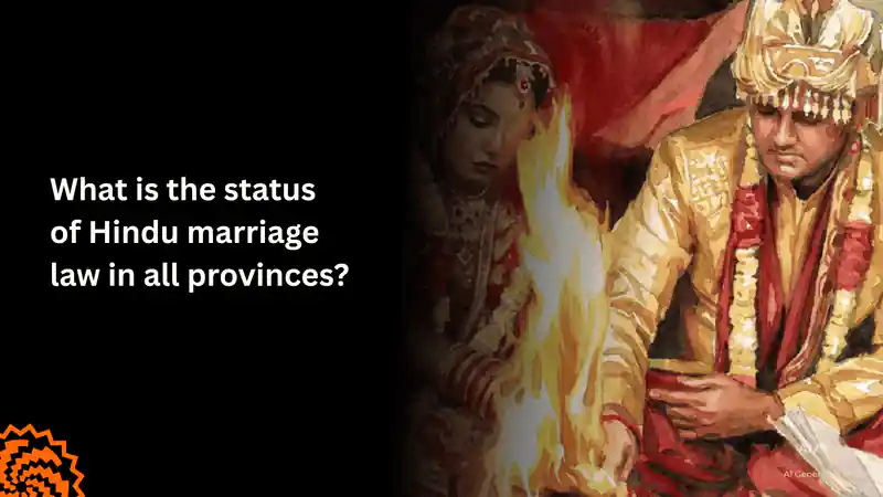 What Is the Status of Hindu Marriage Law Across Pakistan’s Provinces?